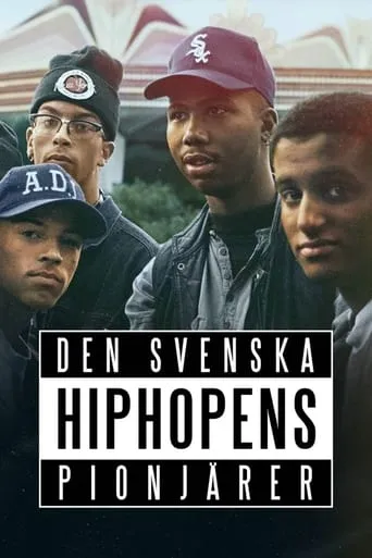 Den svenska hiphopens pionjärer TV series poster - Rated 9/10