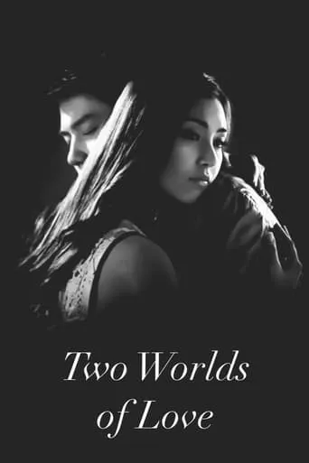 Two Worlds of Love TV series poster - Rated 6/10
