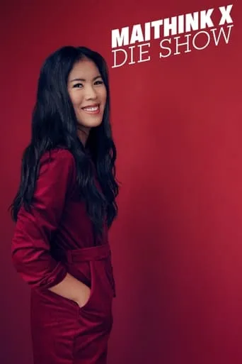 MaiThink X – Die Show TV series poster - Rated 8/10