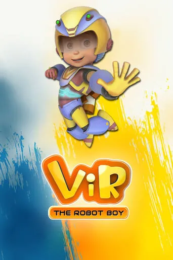 ViR: The Robot Boy TV series poster - Entertainment content