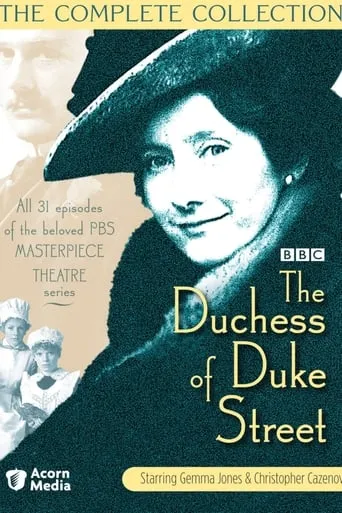 The Duchess of Duke Street TV series poster - Rated 7.818/10
