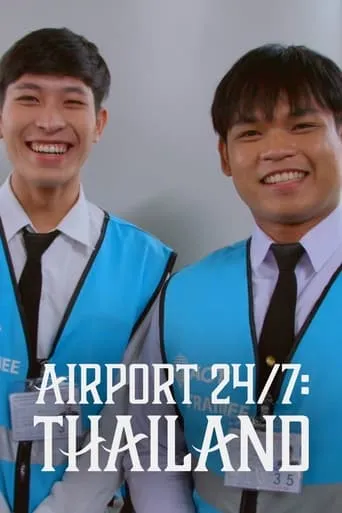 Airport 24/7: Thailand TV series poster - Rated 7/10