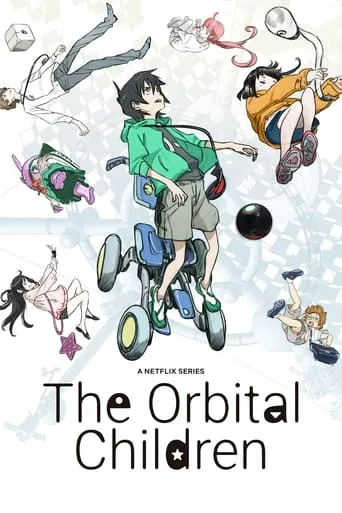 The Orbital Children TV series poster - Rated 7.4/10