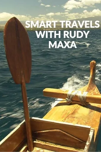 Smart Travels with Rudy Maxa TV series poster - Rated 8/10