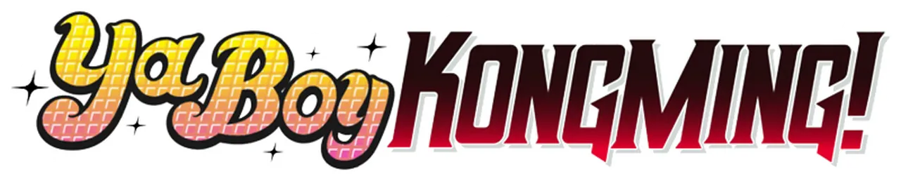 Ya Boy Kongming!