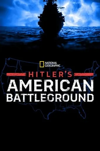 Hitler's American Battleground TV series poster - Rated 4.5/10