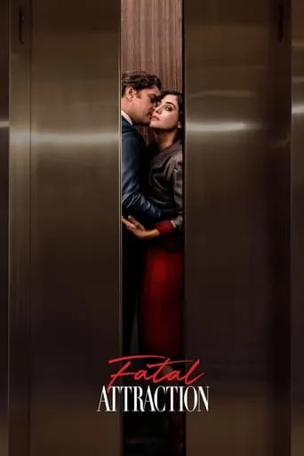 Fatal Attraction TV series poster - Rated 6.229/10