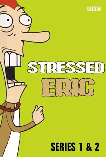 Stressed Eric TV series poster - Rated 6/10
