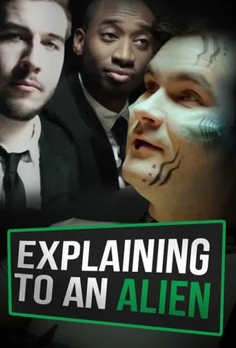 Explaining to an Alien TV series poster - Rated 4/10