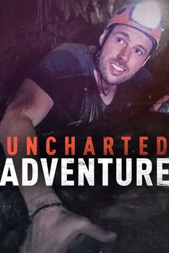 Uncharted Adventure TV series poster - Rated 1/10