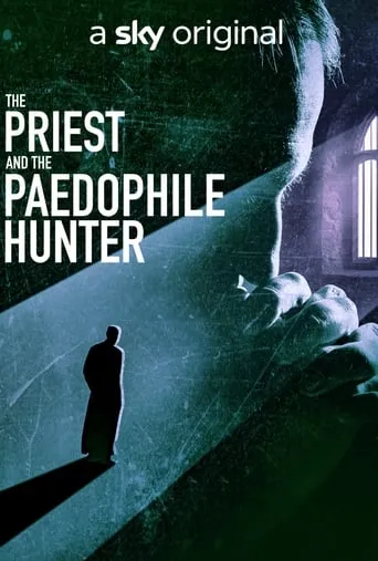 The Priest and The Paedophile Hunter TV series poster - Rated 8/10