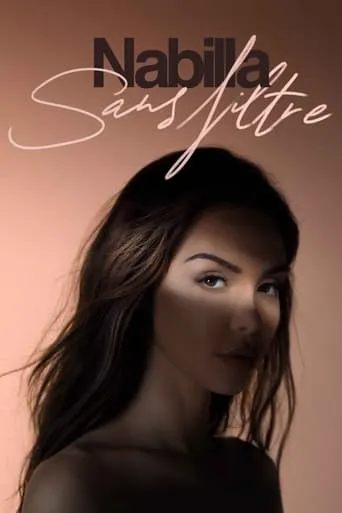 Nabilla : Sans filtre TV series poster - Rated 2.7/10