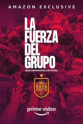 Spanish National Team, Strength of the Group TV series poster - Rated 10/10