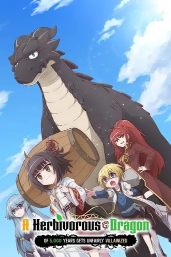 A Herbivorous Dragon of 5,000 Years Gets Unfairly Villainized TV series poster - Rated 6.8/10