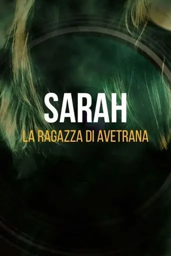 Sarah - La ragazza di Avetrana TV series poster - Rated 6/10