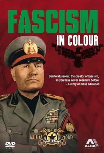 Fascism In Colour TV series poster - Rated 7/10