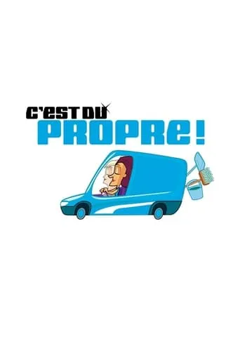 C'est du propre ! TV series poster - Entertainment content