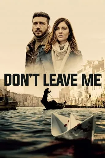 Don't Leave Me TV series poster - Rated 7.125/10