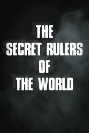 The Secret Rulers of the World TV series poster - Rated 8/10