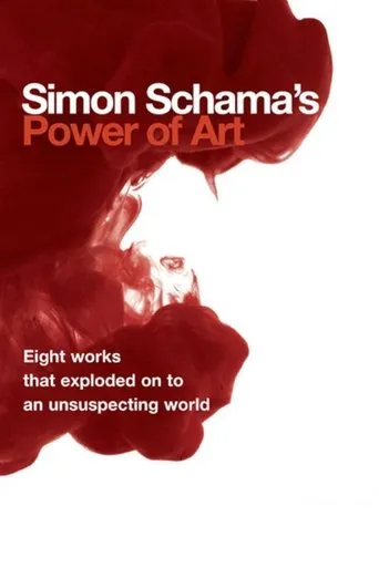 Simon Schama's Power of Art TV series poster - Rated 8.2/10