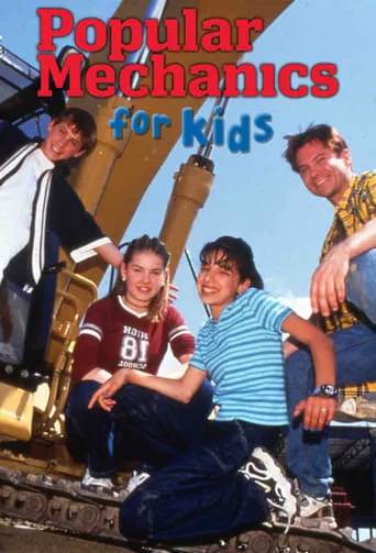 Popular Mechanics for Kids TV series poster - Rated 8.2/10