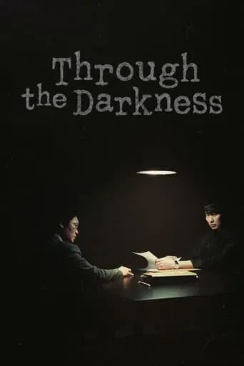 Through the Darkness TV series poster - Rated 7.9/10