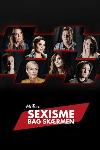 MeToo: Sexisme bag skærmen TV series poster - Rated 6/10