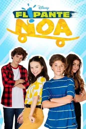 Flipante Noa TV series poster - Rated 6/10