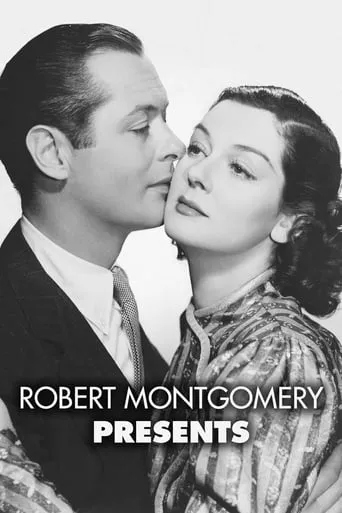 Robert Montgomery Presents TV series poster - Rated 5.2/10