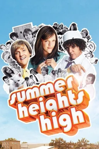 Summer Heights High TV series poster - Rated 7.2/10
