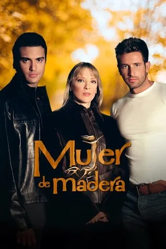 MUJER DE MADERA TV series poster - Rated 7.404/10