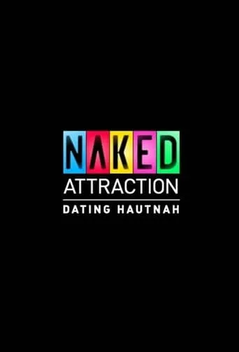 Naked Attraction – Dating hautnah TV series poster - Rated 3.5/10