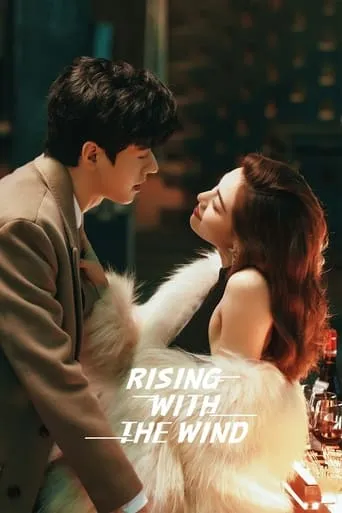 Rising with the Wind TV series poster - Rated 6.7/10