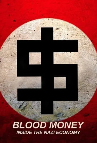 LES NAZIS ET l'argent TV series poster - Rated 6/10
