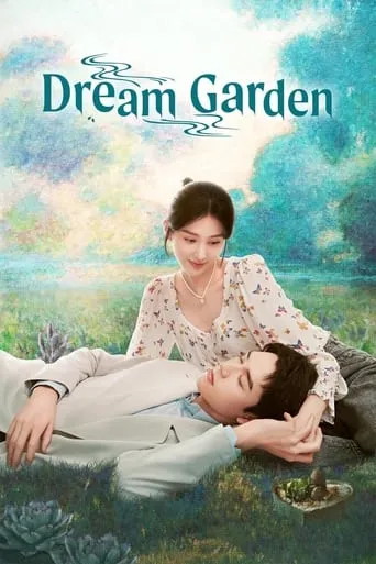 Dream Garden TV series poster - Rated 4.7/10