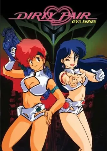 Dirty Pair OVA TV series poster - Rated 7.4/10