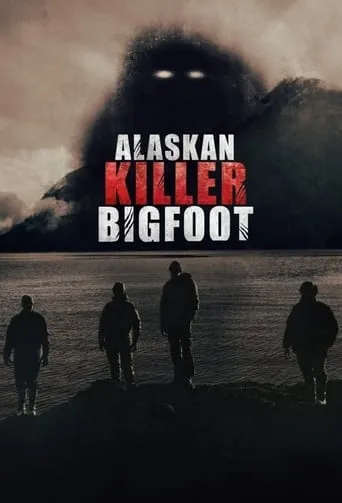 Alaskan Killer Bigfoot TV series poster - Rated 7.5/10