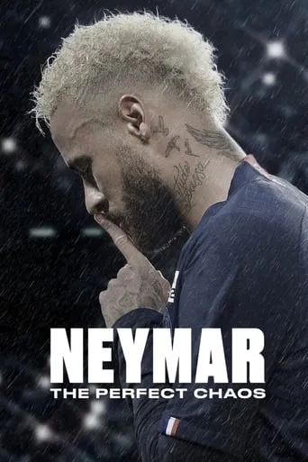 Neymar: The Perfect Chaos TV series poster - Rated 7.4/10