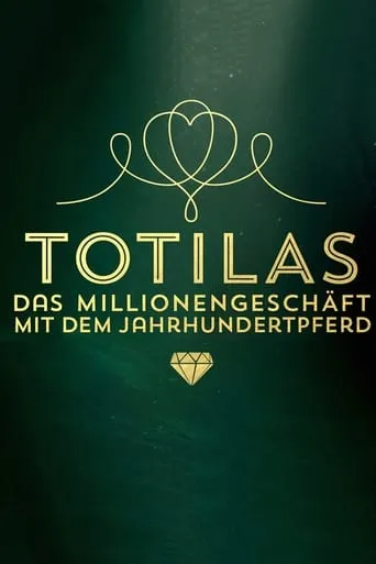 Totilas - The Million Dollar Business With The Horse of The Century TV series poster - Rated 7.5/10