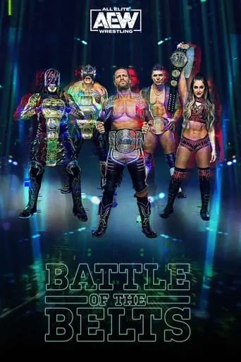 All Elite Wrestling: Battle of the Belts TV series poster - Rated 4.5/10