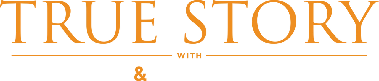 True Story with Ed & Randall