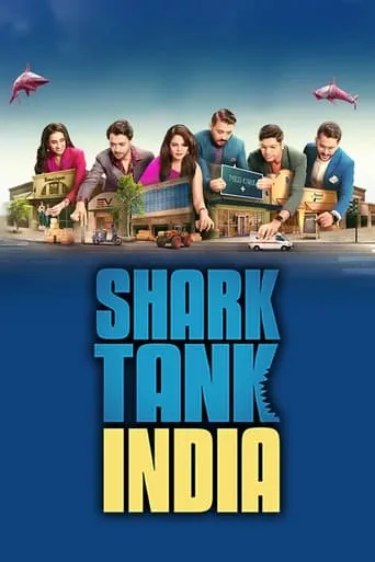 Shark Tank India TV series poster - Rated 7.6/10