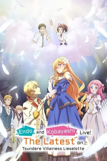 Endo and Kobayashi Live! The Latest on Tsundere Villainess Lieselotte TV series poster - Rated 7.1/10