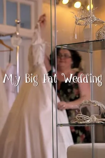 My Big Fat Wedding TV series poster - Rated 10/10
