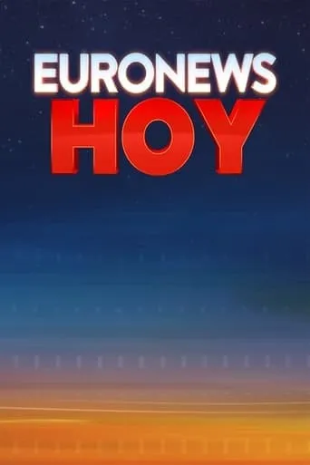 Euronews Hoy TV series poster - Rated 5.2/10