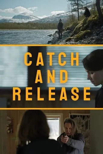 Catch and Release TV series poster - Rated 6.5/10