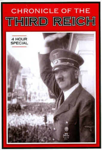 Chronicle Of The Third Reich TV series poster - Rated 7/10