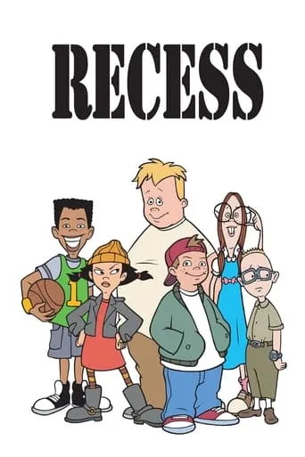 Recess TV series poster - Rated 7.7/10