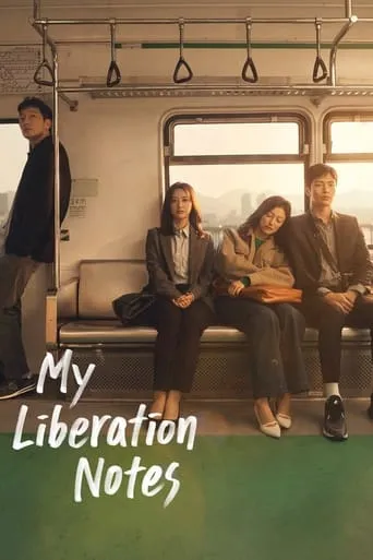 My Liberation Notes TV series poster - Rated 7.805/10