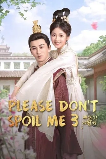Please Don’t spoil me TV series poster - Rated 10/10